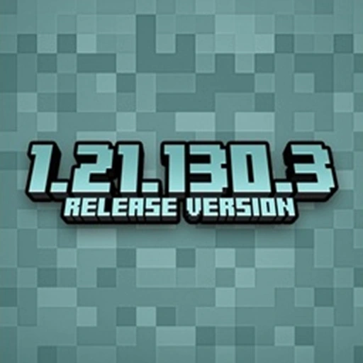 Minecraft 1.21.130.3