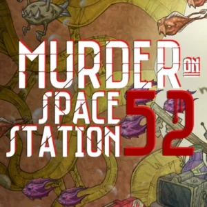 Murder on Space Station 52