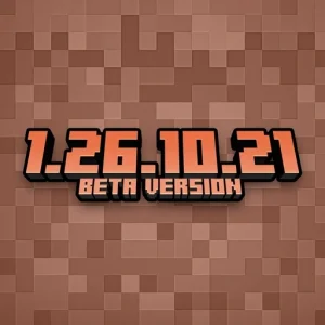 Minecraft PE 1.26.10.21