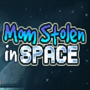 Mom Stolen in Space