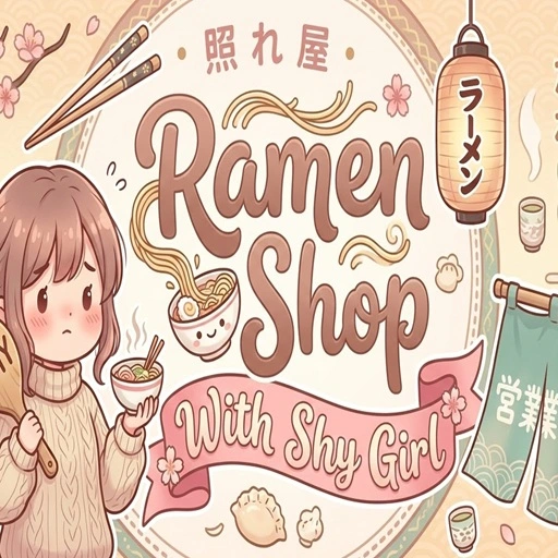 Ramen Shop With Shy Girl