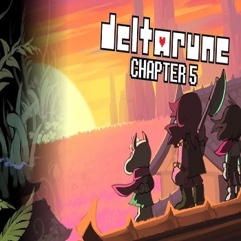 DELTARUNE Chapters 5